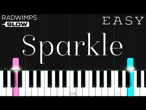 Kimi no Na wa (Your Name) - Sparkle | EASY Piano Tutorial