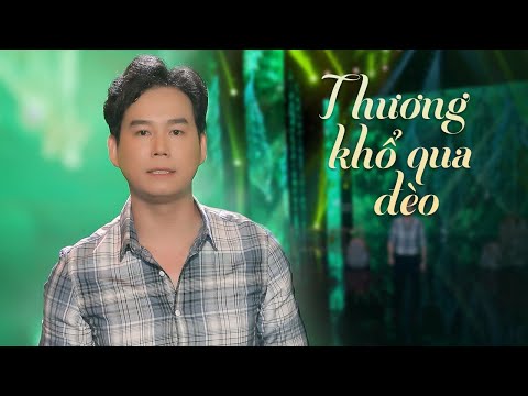 Thương khổ qua đèo - Thanh Vinh