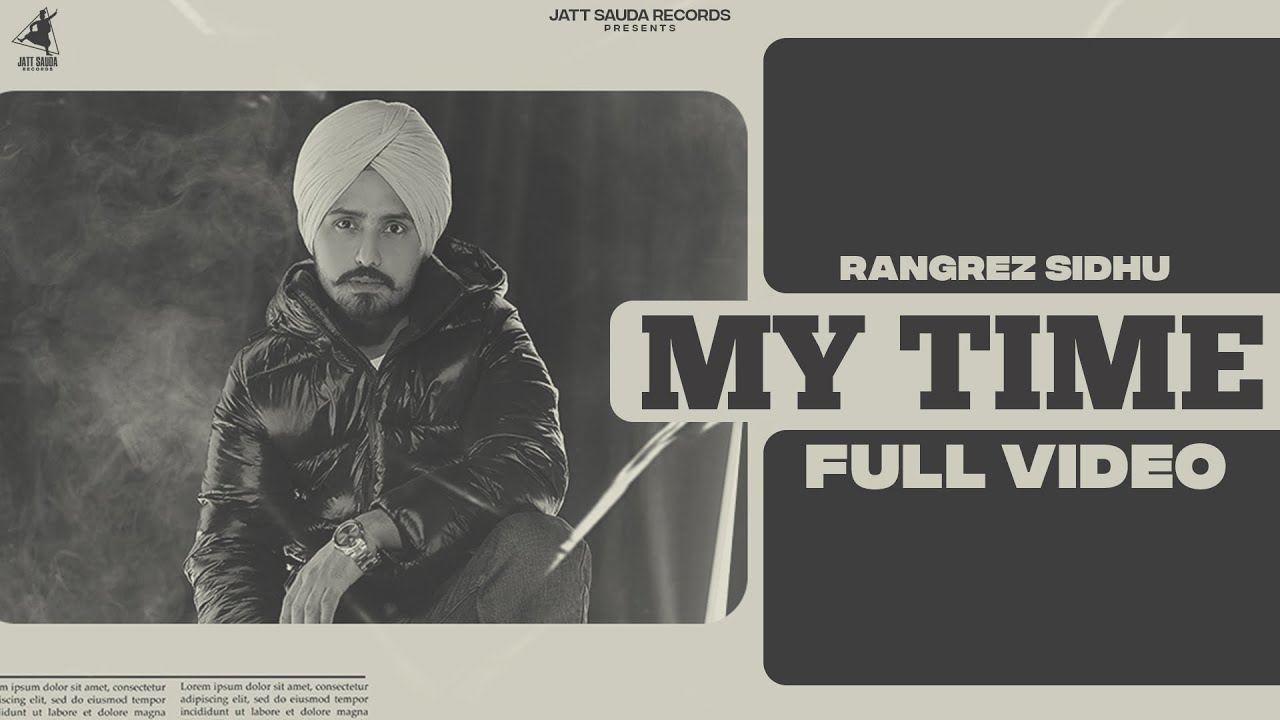 My Time Lyrics - Rangrez Sandhu | Rangrez Sandhu  Lyrics