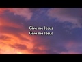 Jeremy Camp - Give me Jesus - Instrumental with lyrics