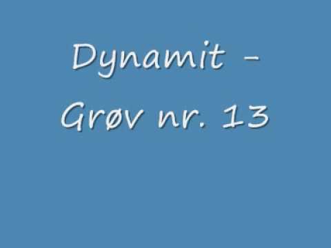 Dynamit - Grøv nr. 13