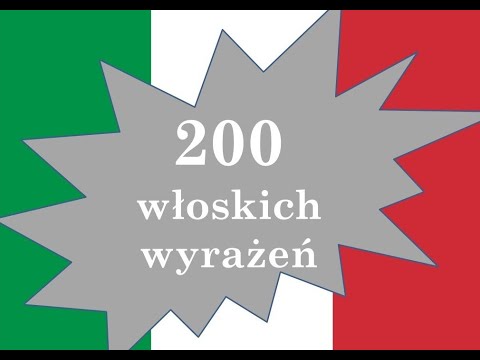 JĘZYK WŁOSKI najlepsza metoda nauki 😎 200 włoskich wyrażeń i zwrotów 👍  Praktyczny kurs  👌