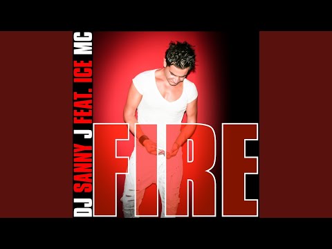 Fire (feat. Ice MC)