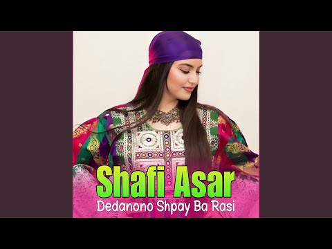 Dedanono Shpay Ba Rasi