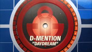 D-Mention - Daydream (Club Mix)