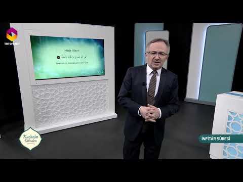 Kur'an'ın Dilinden 465.Bölüm - (İnfitâr Suresi)