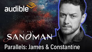 James McAvoy Shares True Human Experiences of &#39;The Sandman&#39; | Audible
