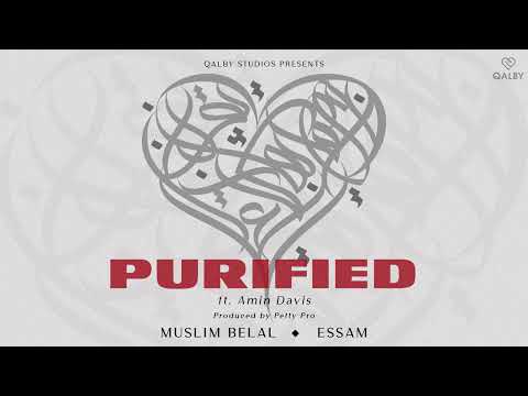 Muslim Belal & Essam: Purified feat. Amin Davis (Official Audio)