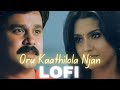 Oru Kaathilola Njan Lofi Vettom