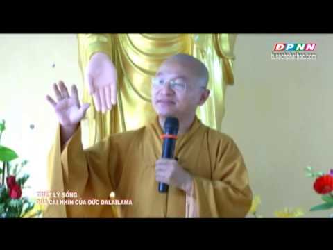 Triết lý sống qua cái nhìn của đức Đạt Lai Lạt Ma (13/07/2013)