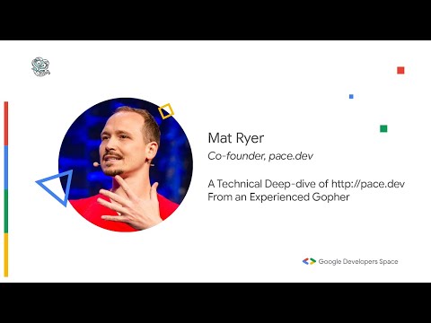 A Technical Deep-dive of http://pace.dev From an Experienced Gopher - Mat Ryer
