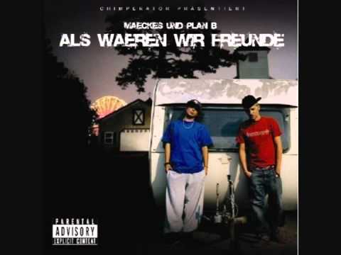 Maeckes & Plan B - Als waeren wir Freunde