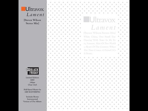 ULTRAVOX - Lament (Full Album) [Steven Wilson INSTRUMENTAL Stereo Mix]