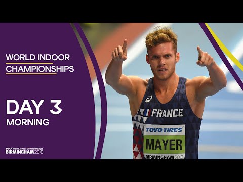 World Indoor Championships 2018 Birmingham | Full Session Day 3 Morning