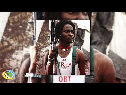 OBT - Strika [ft. Azuka] (Official Audio)