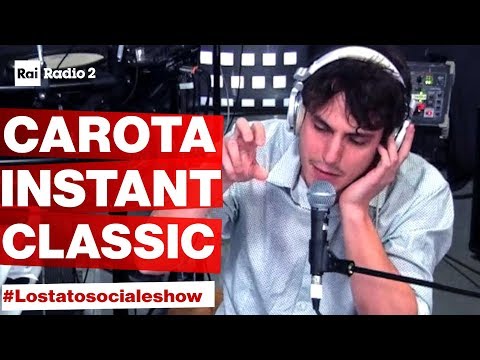Carota e l'Instant classic a Lo Stato Sociale Show su Radio2
