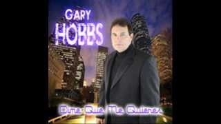 GARY HOBBS   DIME QUE ME QUIERES 2012 ESPACIOTEJANO