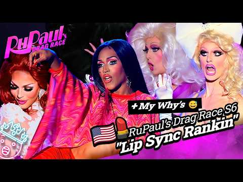 Rupaul's Drag Race Season 6 Lip Sync Ranking | RANKING