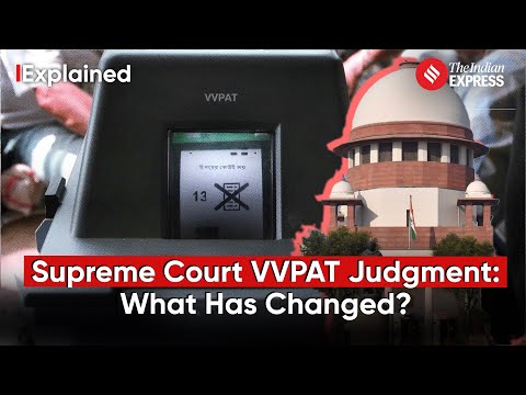 Supreme Court Rejects 100% VVPAT Verification Plea: What has changed — and not changed?
