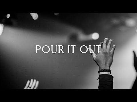Pour It Out - Youtube Live Worship