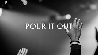 Pour it Out