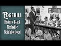 Edgehill Neighborhood | Urban Renewal | Freedmen Schools