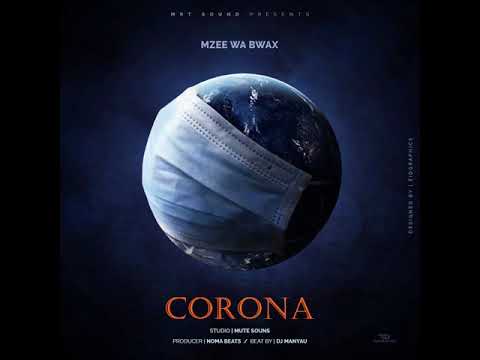 Mzee wa bwax CORONA (Official Audio)