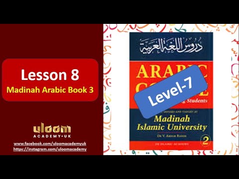 Lesson 8 - Madinah Arabic Book 3 Course