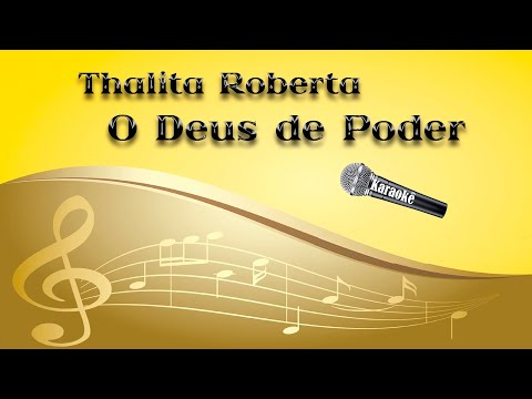 O Deus De Poder - Thalita Roberta