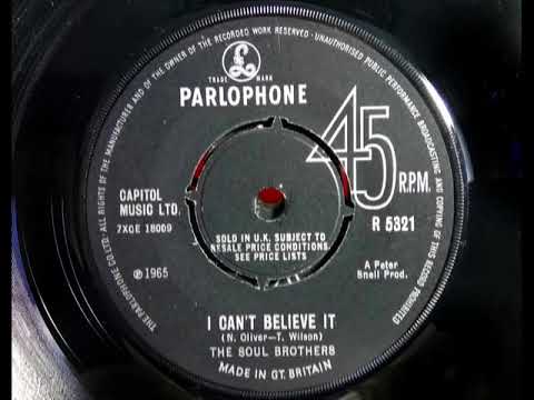 THE SOUL BROTHERS - I Can't Believe It - PARLOPHONE R 5321 - UK 1965 Mod Soul Dancer