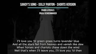 Sandy&#39;s Song - Dolly Parton - Shorts Version