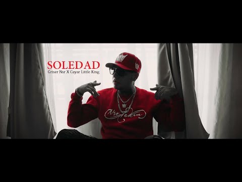 Griser Nsr - Soledad [feat. @CayarLittleKing] (Video Oficial)