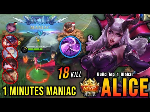 1 Minutes MANIAC!! Alice Real Monster Offlane, Insane 18 Kills - Build Top 1 Global Alice ~ MLBB
