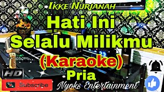 Download lagu SELALU MILIKMU - Ikke Nurjanah (Karaoke) Dangdut || Nada Pria || GIS=DO mp3