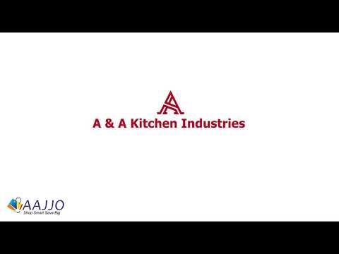 About A & A kitchen Industries