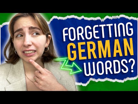 If you are constantly FORGETTING German words, DO THIS!