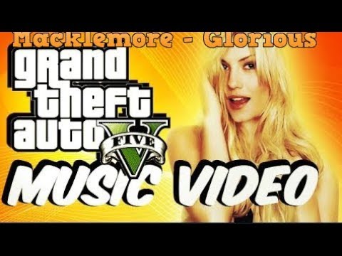 GTA 5 music video: Macklemore - Glorious
