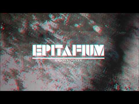 KAJSON ╳ DAVIDEK - Epitafium (Prod. LPKbeats)