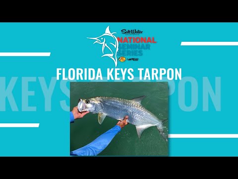 NATIONAL SEMINAR SERIES 2022 SEASON - Episode 13 - Florida Keys Tarpon