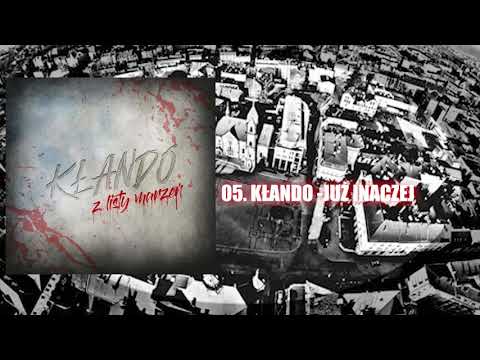 05. KŁANDO  - Już inaczej