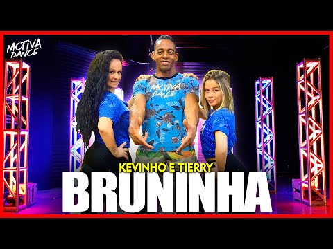 Bruninha - Kevinho e Tierry | Motiva Dance (Coreografia)