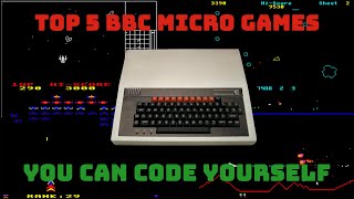 Top 5 BBC Micro Games You Can Code Yourself
