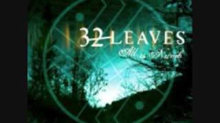 All Is Numb by 32 Leaves