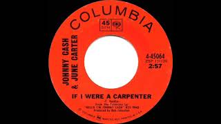 1970 HITS ARCHIVE: If I Were A Carpenter - Johnny Cash &amp; June Carter (mono 45)