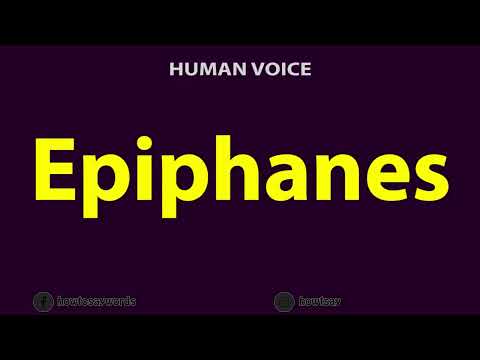 How To pronounce Epiphanes