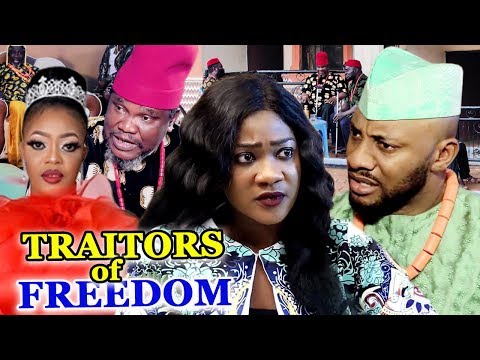 TRAITORS  OF FREEDOM Season 1&2" New Movie Alert" ( Yul Edochie) 2019 Latest Nigerian Movie