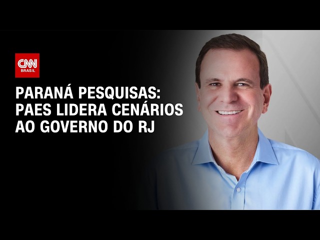 Paraná Pesquisas: Eduardo Paes lidera todos os cenários ao governo do RJ | CNN NOVO DIA