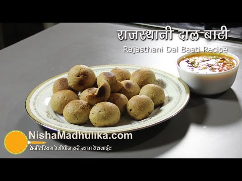 Dal Bati Recipe - Rajasthani Dal Baati