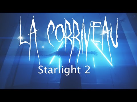 LA CORRIVEAU - Starlight 2 (ft. Jacinthe Poulin)