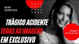 SARA CARREIRA MORRE NA AUTOESTRADA A1